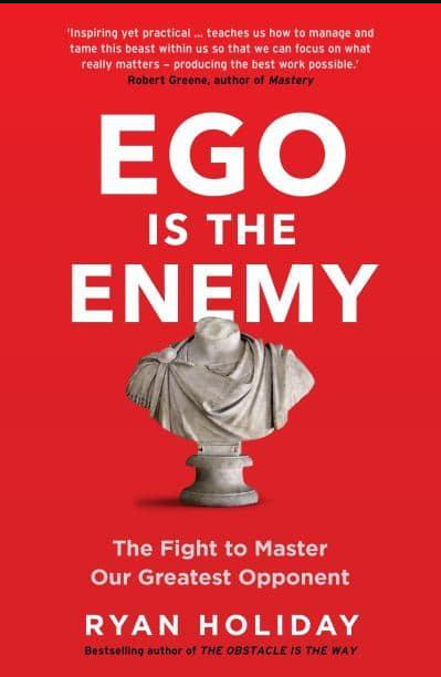 ego is the enemy